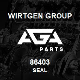 86403 Wirtgen Group SEAL | AGA Parts