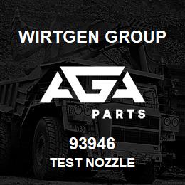 93946 Wirtgen Group TEST NOZZLE | AGA Parts