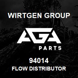 94014 Wirtgen Group FLOW DISTRIBUTOR | AGA Parts