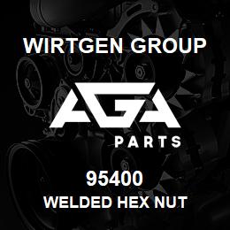 95400 Wirtgen Group WELDED HEX NUT | AGA Parts