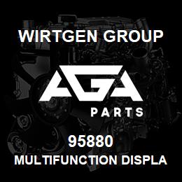 95880 Wirtgen Group MULTIFUNCTION DISPLAY 12/24VDC | AGA Parts