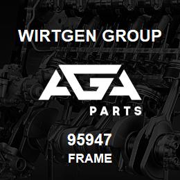 95947 Wirtgen Group FRAME | AGA Parts