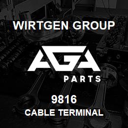 9816 Wirtgen Group CABLE TERMINAL | AGA Parts