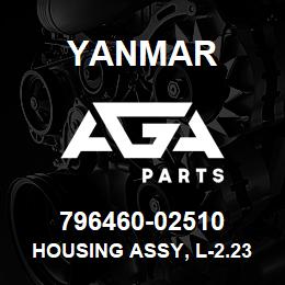 796460-02510 Yanmar HOUSING ASSY, L-2.23 | AGA Parts