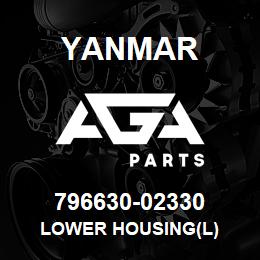 796630-02330 Yanmar LOWER HOUSING(L) | AGA Parts