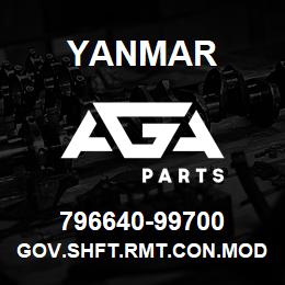 796640-99700 Yanmar GOV.SHFT.RMT.CON.MOD | AGA Parts