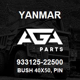 933125-22500 Yanmar BUSH 40X50, PIN | AGA Parts