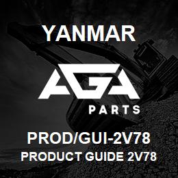 PROD/GUI-2V78 Yanmar Product Guide 2V78 | AGA Parts