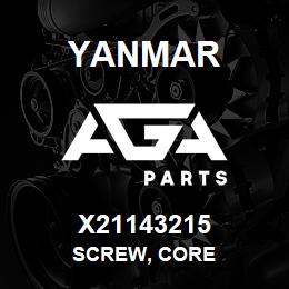 X21143215 Yanmar SCREW, CORE | AGA Parts