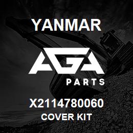 X2114780060 Yanmar COVER KIT | AGA Parts