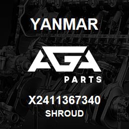 X2411367340 Yanmar SHROUD | AGA Parts