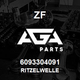 6093304091 ZF RITZELWELLE | AGA Parts