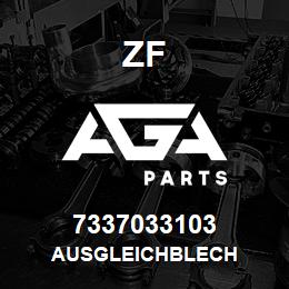 7337033103 ZF AUSGLEICHBLECH | AGA Parts