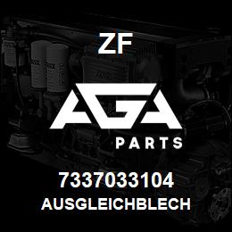 7337033104 ZF AUSGLEICHBLECH | AGA Parts