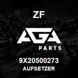 9X20500273 ZF AUFSETZER | AGA Parts