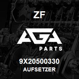 9X20500330 ZF AUFSETZER | AGA Parts