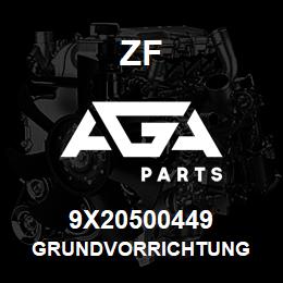 9X20500449 ZF GRUNDVORRICHTUNG | AGA Parts