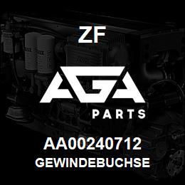 AA00240712 ZF GEWINDEBUCHSE | AGA Parts