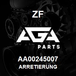 AA00245007 ZF ARRETIERUNG | AGA Parts