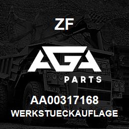 AA00317168 ZF WERKSTUECKAUFLAGE | AGA Parts