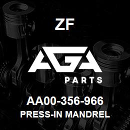 AA00-356-966 ZF PRESS-IN MANDREL | AGA Parts