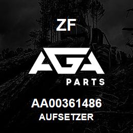 AA00361486 ZF AUFSETZER | AGA Parts