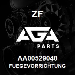 AA00529040 ZF FUEGEVORRICHTUNG | AGA Parts