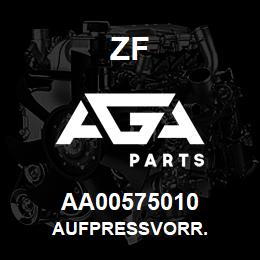 AA00575010 ZF AUFPRESSVORR. | AGA Parts