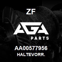 AA00577956 ZF HALTEVORR. | AGA Parts