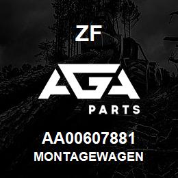 AA00607881 ZF MONTAGEWAGEN | AGA Parts