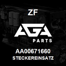 AA00671660 ZF STECKEREINSATZ | AGA Parts