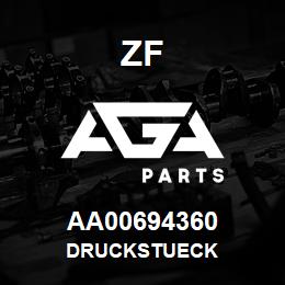 AA00694360 ZF DRUCKSTUECK | AGA Parts