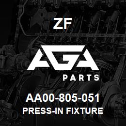 AA00-805-051 ZF PRESS-IN FIXTURE | AGA Parts