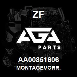 AA00851606 ZF MONTAGEVORR. | AGA Parts