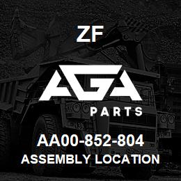 AA00-852-804 ZF ASSEMBLY LOCATION | AGA Parts