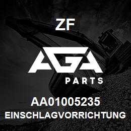 AA01005235 ZF EINSCHLAGVORRICHTUNG | AGA Parts