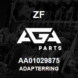 AA01029875 ZF ADAPTERRING | AGA Parts