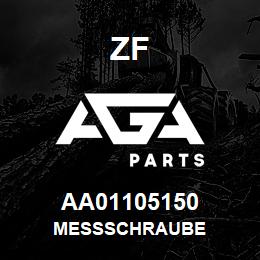 AA01105150 ZF MESSSCHRAUBE | AGA Parts