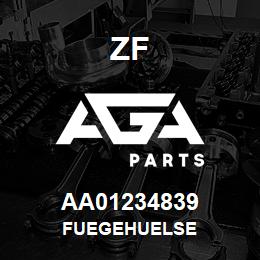 AA01234839 ZF FUEGEHUELSE | AGA Parts