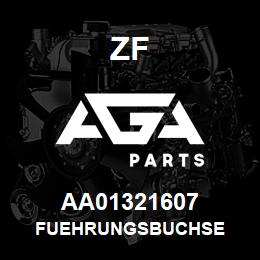 AA01321607 ZF FUEHRUNGSBUCHSE | AGA Parts