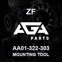 AA01-322-303 ZF MOUNTING TOOL | AGA Parts