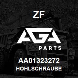 AA01323272 ZF HOHLSCHRAUBE | AGA Parts