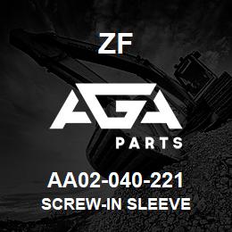 AA02-040-221 ZF SCREW-IN SLEEVE | AGA Parts